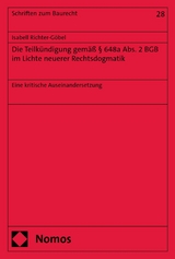 Die Teilkündigung gemäß § 648a Abs. 2 BGB im Lichte neuerer Rechtsdogmatik - Isabell Richter-Göbel