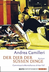 Der Dieb der süßen Dinge -  Andrea Camilleri