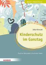 Kinderschutz im Ganztag Best Practice - Julia Klimczak