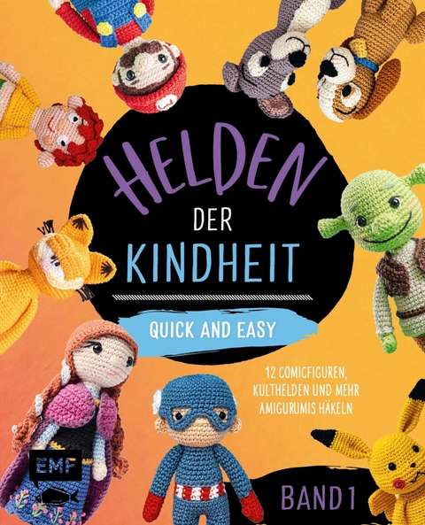 Helden der Kindheit –Quick and easy – Band 1 - Alexandra Schwarz, Sophie Kirschbaum,  Edition Michael Fischer