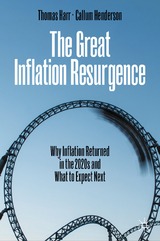 The Great Inflation Resurgence - Thomas Harr, Callum Henderson