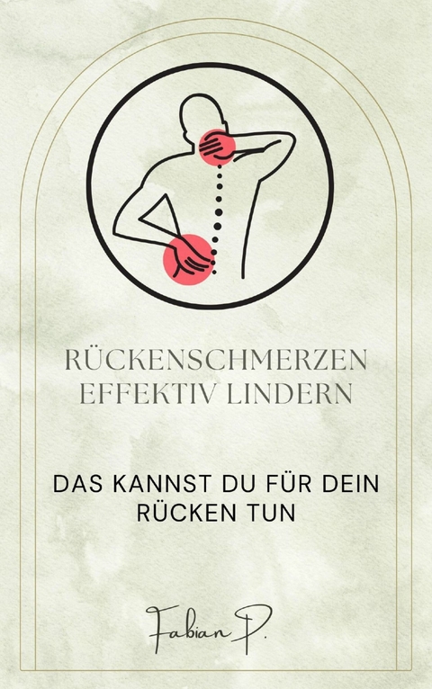 Rückenschmerzen effektiv lindern - Fabian Pscherer