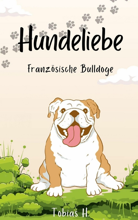 Hundeliebe - Französiche Bulldoge - Tobias Hopfmüller