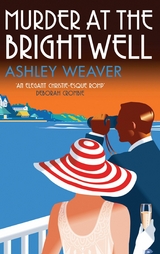 Murder at the Brightwell -  Ashley Weaver