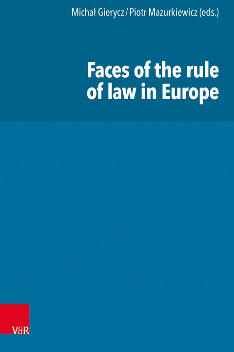 Faces of the rule of law in Europe - 