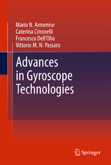 Advances in Gyroscope Technologies - Mario N. Armenise, Caterina Ciminelli, Francesco Dell'Olio, Vittorio M. N. Passaro