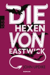 Die Hexen von Eastwick -  John Updike