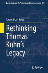 Rethinking Thomas Kuhn's Legacy - 