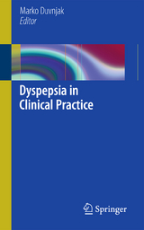 Dyspepsia in Clinical Practice - 