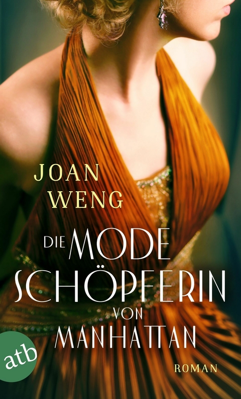 Die Modeschöpferin von Manhattan -  Joan Weng