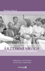 Ärztinnenbuch - Pionierinnen der Medizin - Barbara Bojack