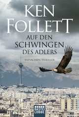 Auf den Schwingen des Adlers -  Ken Follett