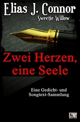 Zwei Herzen, eine Seele - Elias J. Connor, Sweetie Willow