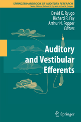 Auditory and Vestibular Efferents - 