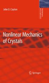 Nonlinear Mechanics of Crystals - John D. Clayton