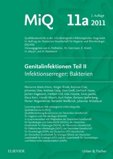 MIQ 11a: Genitalinfektionen, Teil II Infektionserreger: Bakterien - Podbielski, Andreas; Mauch, Harald; Kniehl, Eberhard; Herrmann, Mathias; Rüssmann, Holger