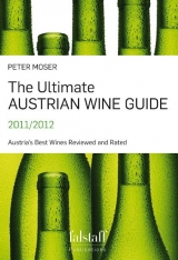 The Ultimate Austrian Wineguide 2011/2012 - Moser, Peter