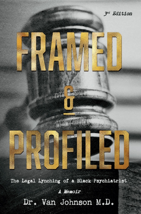 Framed & Profiled -  Dr. Van Johnson M.D.