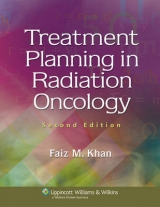 Treatment Planning in Radiation Oncology - Khan, Faiz M.