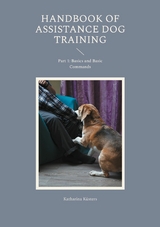 Handbook of Assistance Dog Training - Katharina Küsters