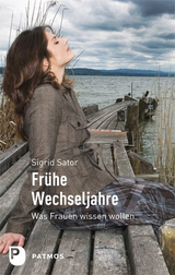 Frühe Wechseljahre - Sator, Sigrid