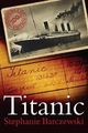 Titanic 100th Anniversary Edition by Stephanie Barczewski Paperback | Indigo Chapters