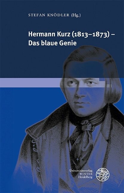 Hermann Kurz (1813-1873) - Das blaue Genie - 