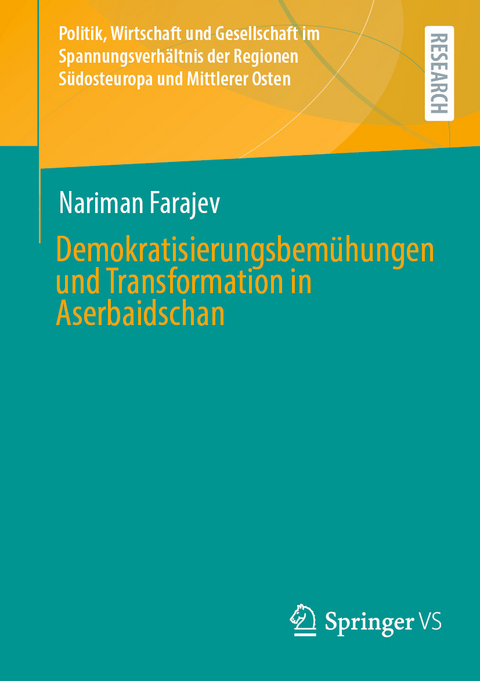 Demokratisierungsbemühungen und Transformation in Aserbaidschan - Nariman Farajev