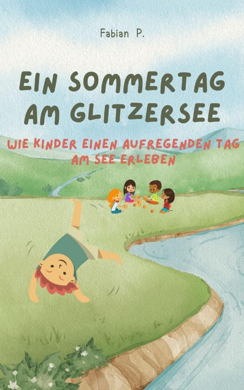 Ein Sommertag am Glitzersee - Fabian Pscherer