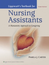 Lippincott Textbook for Nursing Assistants - Carter, Pamela J.