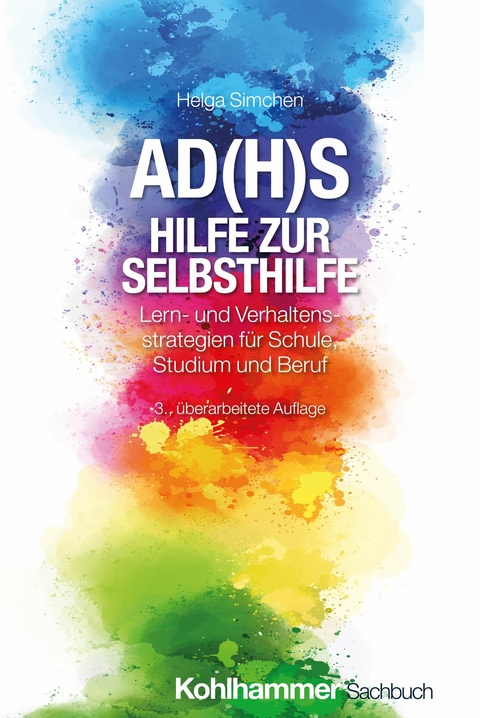 AD(H)S - Hilfe zur Selbsthilfe -  Helga Simchen