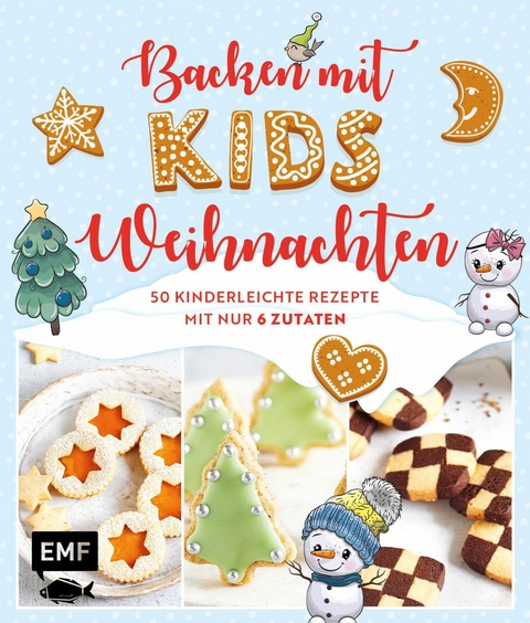 Backen mit Kids (Kindern) – Weihnachten - Rose Marie Donhauser, Gabriele Gugetzer, Maria Panzer, Sara Plavic, Alissa Poller, Clara Hansemann