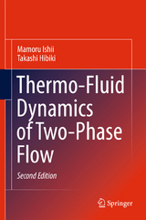 Thermo-Fluid Dynamics of Two-Phase Flow - Mamoru Ishii, Takashi Hibiki