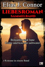 Liebesroman-Sammelband - Elias J. Connor