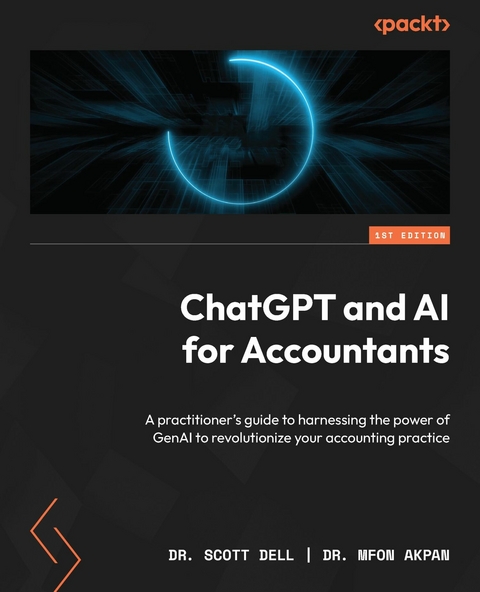 ChatGPT and AI for Accountants -  Dr. Mfon Akpan,  Dr. Scott Dell