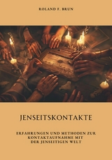 Jenseitskontakte -  Roland F. Brun