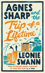 Agnes Sharp and the Trip of a Lifetime -  Leonie Swann