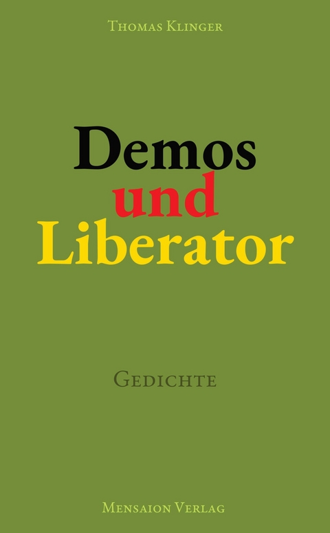 Demos und Liberator -  Thomas Klinger