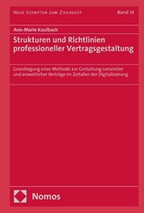 Strukturen und Richtlinien professioneller Vertragsgestaltung - Ann-Marie Kaulbach