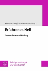 Erfahrenes Heil - 