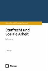 Strafrecht und Soziale Arbeit -  Heinz Cornel,  Thomas Trenczek