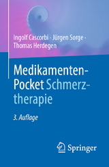 Medikamenten-Pocket Schmerztherapie - Ingolf Cascorbi, Jürgen Sorge, Thomas Herdegen