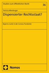 Dispensierter Rechtsstaat? - Patricia Altenburger