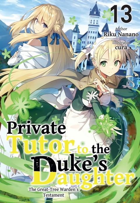 Private Tutor to the Duke's Daughter: Volume 13 -  Riku Nanano