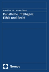 Künstliche Intelligenz, Ethik und Recht - 