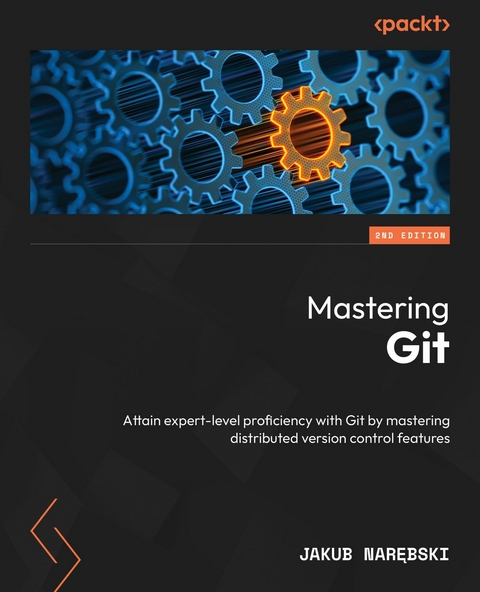 Mastering Git - Jakub Narębski