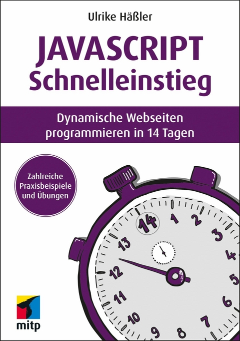 JavaScript Schnelleinstieg -  Ulrike Häßler