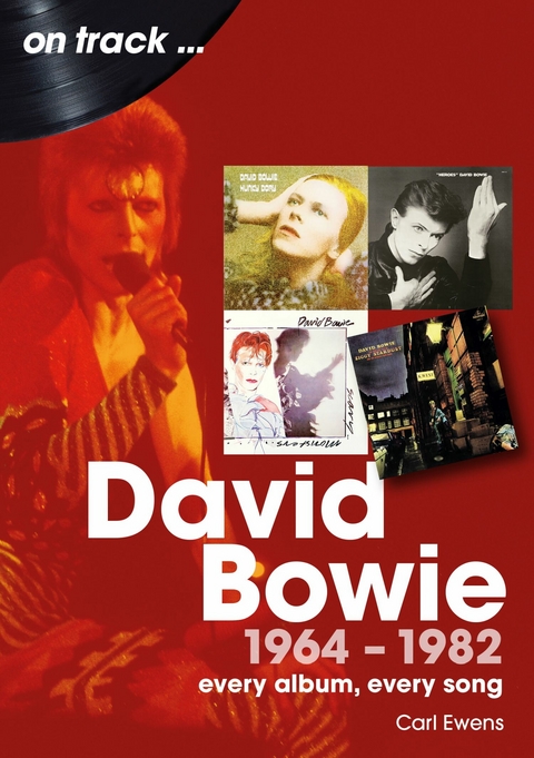 David Bowie 1964 -1982 -  Carl Ewens