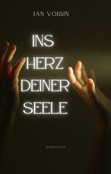 Ins Herz deiner Seele - Jan Voisin