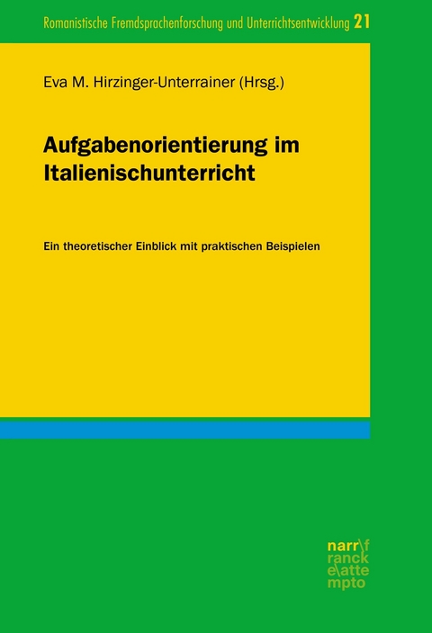 Aufgabenorientierung im Italienischunterricht - 